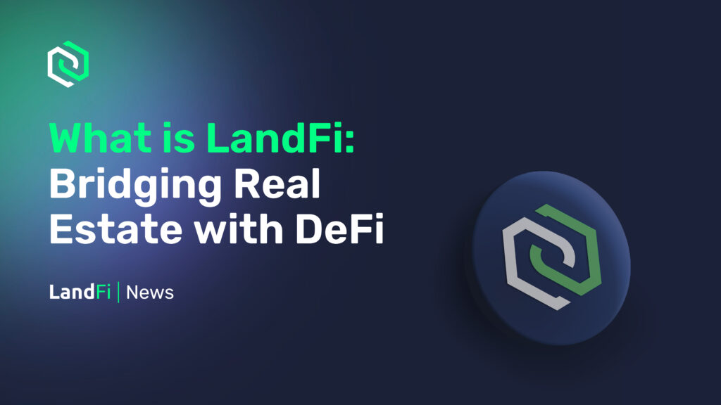What is LandFi?